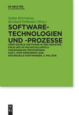 Software-Technologien Und Prozesse: Open Source Software in Der Industrie, Kmus Und Im Hochschulumfeld 5. Konferenz Step, 3.5. 2016 in Furtwangen