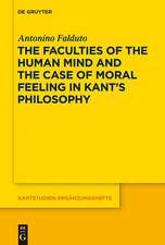 The Faculties of the Human Mind and the Case of Moral Feeling in Kant S Philosophy: Une Analyse Epistemologique de La Linguistique Benvenistienne