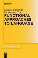 Functional Approaches to Language