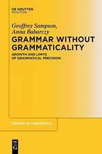 Grammar Without Grammaticality