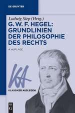 G. W. F. Hegel: Grundlinien der Philosophie des Rechts