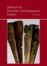 Jahrbuch Des Deutschen Archaologischen Instituts. Band 131