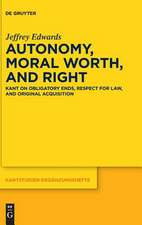 Autonomy, Moral Worth, and Right