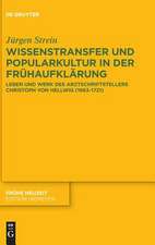 Wissenstransfer Und Popularkultur in Der Fruhaufklarung