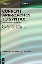 Current Approaches to Syntax