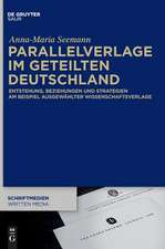 Parallelverlage im geteilten Deutschland