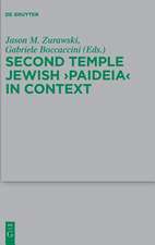 Second Temple Jewish 'Paideia' in Context