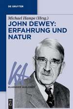 John Dewey: Erfahrung und Natur