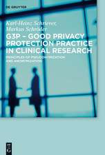 G3P - Good Privacy Protection Practice in Clinical Research