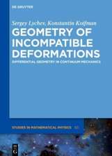 Lychev, S: Geometry of Incompatible Deformations