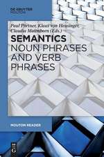 Semantics - Noun Phrases and Verb Phrases