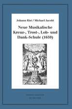 Neue Musikalische Kreuz-, Trost-, Lob- und Dankschule (1659)