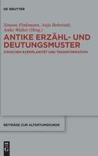 Antike Erzähl- und Deutungsmuster