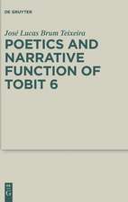 Poetics and Narrative Function of Tobit 6