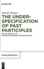 The Underspecification of Past Participles