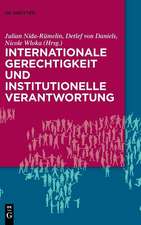 Internationale Gerechtigkeit und institutionelle Verantwortung