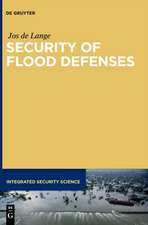 Security of Flood Defenses