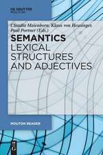 Semantics - Lexical Structures and Adjectives