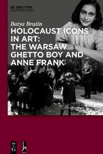 Holocaust Icons in Art: The Warsaw Ghetto Boy and Anne Frank