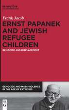 Ernst Papanek and Jewish Refugee Children