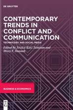 Contemporary Trends in Conflict and Communication