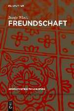 Wiertz, S: Freundschaft