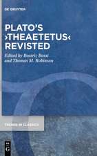 Plato's >Theaetetus< Revisited