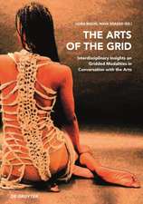 The Arts of the Grid – Interdisciplinary Insights on Gridded Modalities in Conversation with the Arts