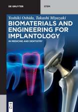 Oshida, Y: Biomaterials and Engineering for Implantology