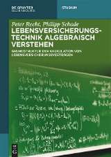 Recht, P: Lebensversicherungstechnik algebraisch verstehen