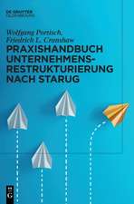 Praxishandbuch Unternehmensrestrukturierung nach StaRUG