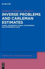 Klibanov, M: Inverse Problems and Carleman Estimates