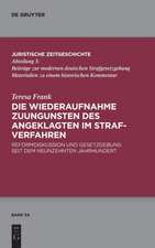 Frank, T: Wiederaufnahme zuungunsten des Angeklagten im Stra