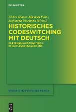 Historisches Codeswitching mit Deutsch