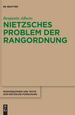 Alberts, B: Nietzsches Problem der Rangordnung