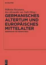 Germanisches Altertum und Europäisches Mittelalter