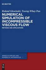 Glowinski, R: Numerical Simulation of Incompressible Viscous