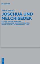 Joschua und Melchisedek