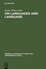 On Languages and Language: The Presidential Adresses of the 1991 Meeting of the Societas Linguistica Europaea