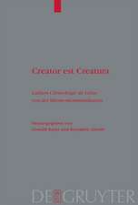 Creator est Creatura: Luthers Christologie als Lehre von der Idiomenkommunikation