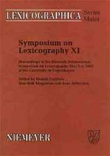 Symposium on Lexicography XI: Proceedings of the Eleventh International Symposium on Lexicography May 2-4, 2002 at the University of Copenhagen
