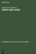 Zinn und Zink: Studien zur abendländischen Wortgeschichte