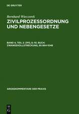 ZPO, 8.-10. Buch: Zwangsvollstreckung, §§ 864-1048