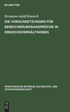 Die Voraussetzungen für Bereicherungsansprüche in Dreiecksverhältnissen: Rückgriffskondiktion und 