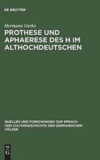 Prothese und Aphaerese des H im Althochdeutschen