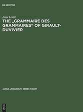 The "Grammaire des grammaires" of Girault-Duvivier: a study of nineteenth-century French