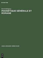 Phonétique générale et romane: Études en allemand, anglais, espagnol et français