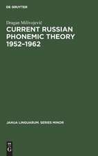 Current Russian phonemic theory 1952-1962