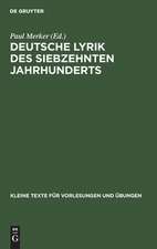 Deutsche Lyrik des siebzehnten Jahrhunderts: in Ausw.