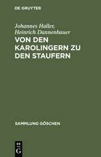 Von den Karolingern zu den Staufern: Die altdeutsche Kaiserzeit (900 - 1250)